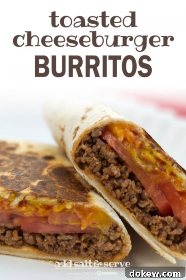 Toasted Cheeseburger Burritos A burrito with ground beef, tomato slices, and melted cheese, cut in half on a white plate. Text toasted cheeseburger burritos add salt & serve formerly menus4moms