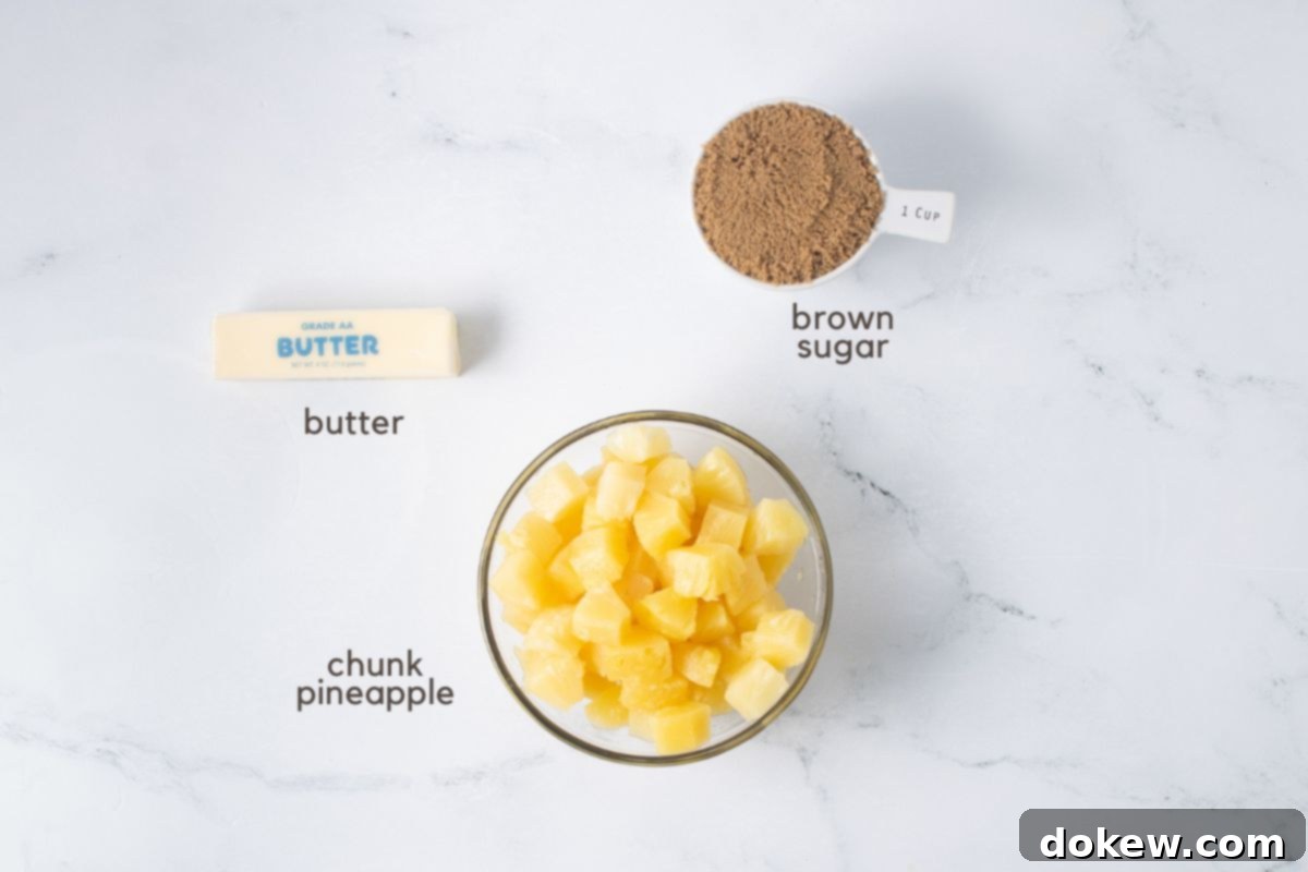 Sweet Golden Caramelized Pineapple Just 3 Ingredients 3 Ingredients for caramelized pineapple: 1 stick butter, 1 cup brown sugar, and chunk pineapple.