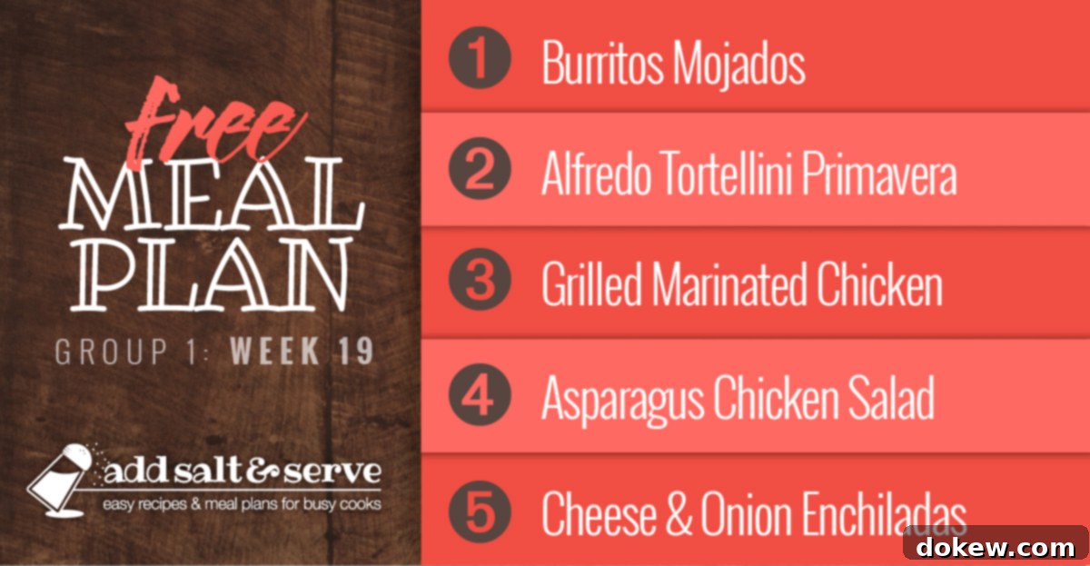 Group 1 Meal Plan Week 19 2 Free Meal Plan for Week 19 (Group 1): Burritos Mojados, Alfredo Tortellini Primavera, Grilled Marinated Chicken, Asparagus Chicken Pecan Salad, Cheese & Onion Enchiladas. A vibrant collage of finished dishes showcasing the variety of this week's menu.