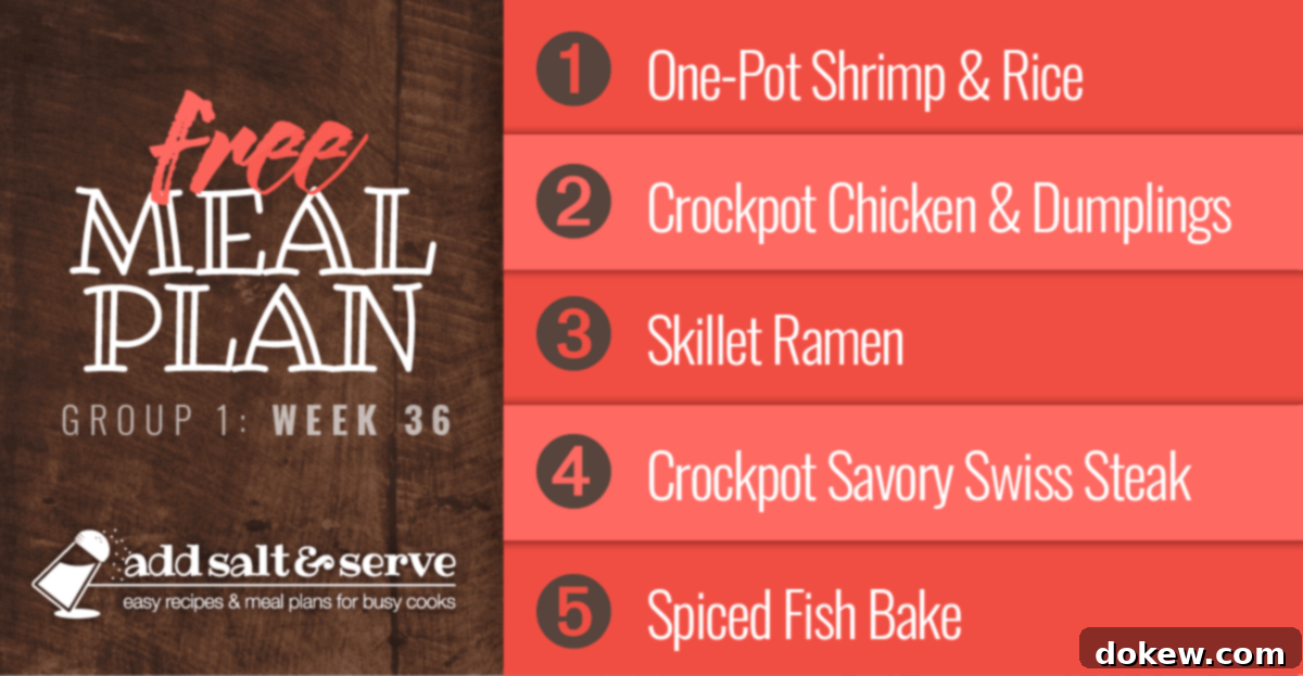 Group 1's Week 36 Culinary Guide 2 Free Meal Plan Week 36 (Group 1): Savory One-Pot Shrimp & Rice, Easy Crockpot Chicken & Dumplings, Skillet Ramen, Crockpot Savory Swiss Steak, Spiced Fish Bake