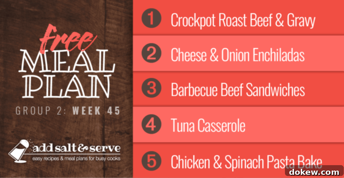 Week 45 Nourishment Plan for Group 2 2 A curated list of comforting and easy recipes for meal plan week 45, featuring slow cooker meals, classic casseroles, and fresh sides, designed for family enjoyment.