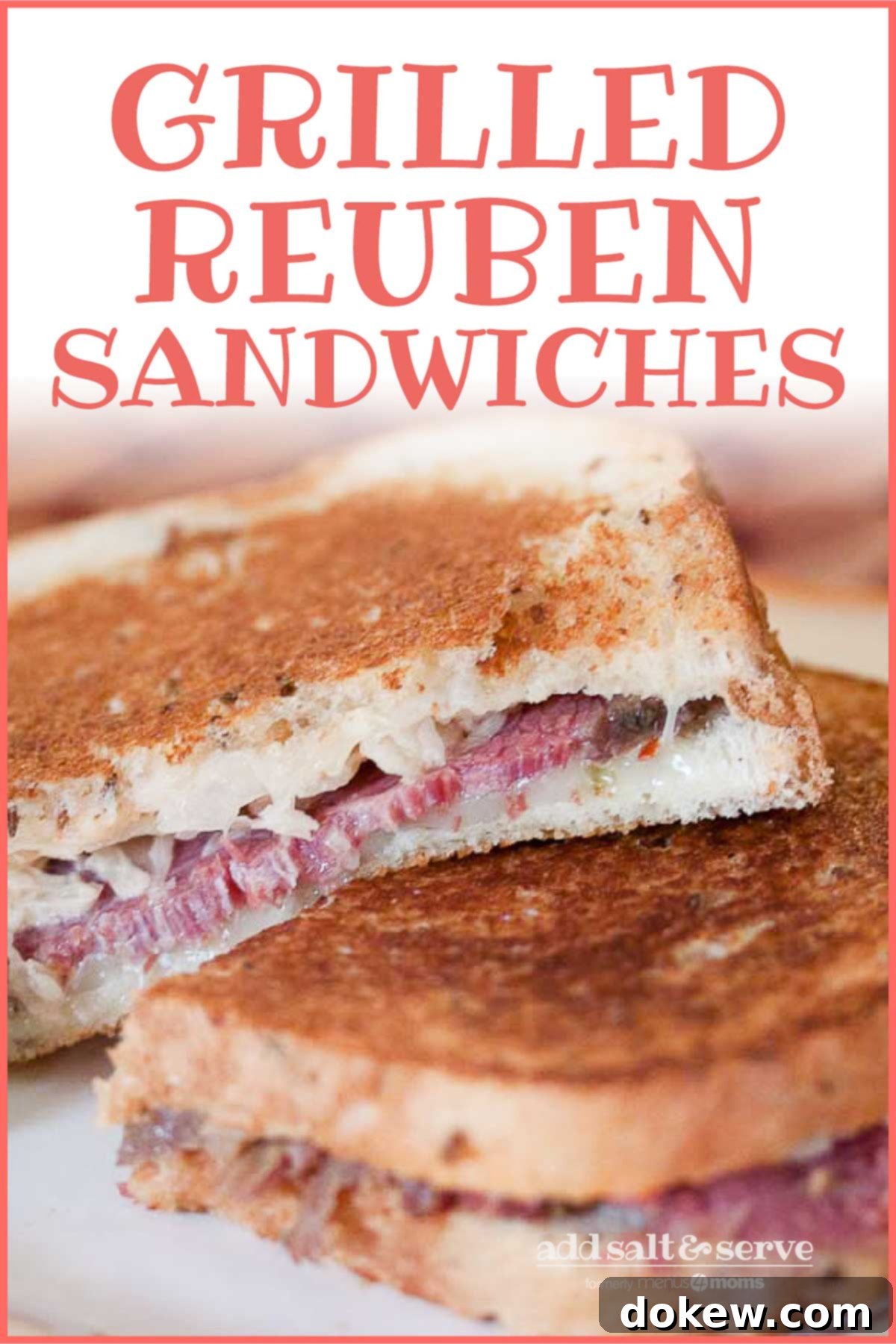 Two Reuben sandwiches on a white plate; text Grilled Reuben Sandwiches Add Salt & Serve formerly Menus4Moms
