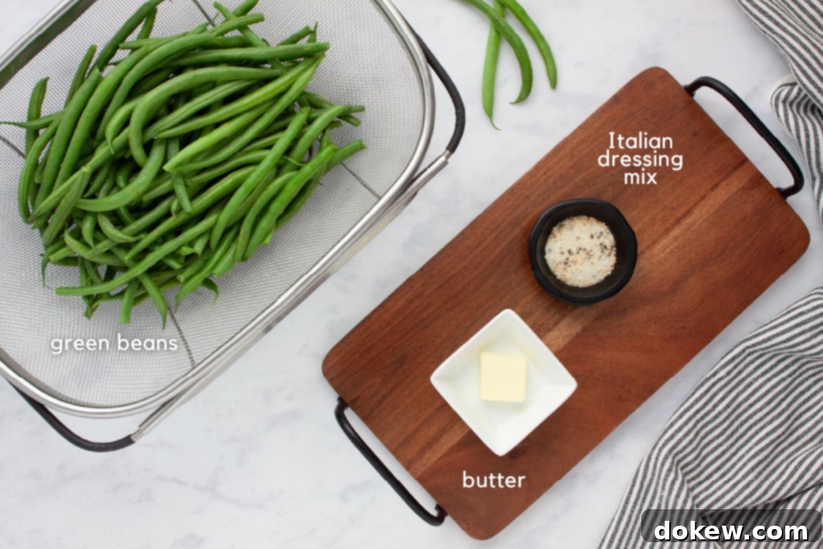 Savory Green Beans 2 Ingredients for Seasoned Green beans: Fresh green beans, butter, and Italian dressing mix.