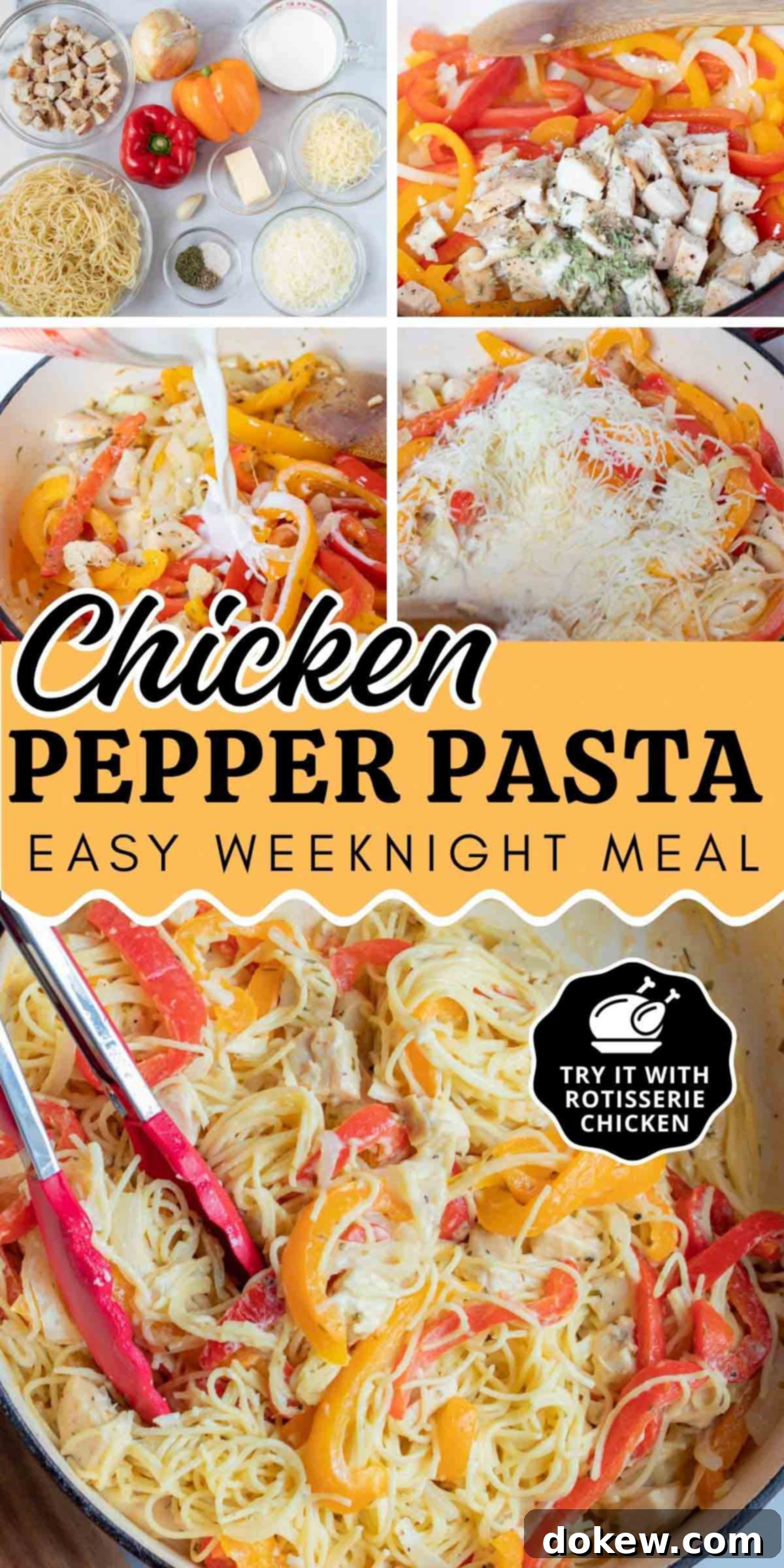 Chicken Pepper Pasta Composit image showing preparation stages of chicken pepper pasta and the finished recipe in the pan with text Chicken Pepper Pasta (easy weeknight meal) - try it with rotisserie chicken.